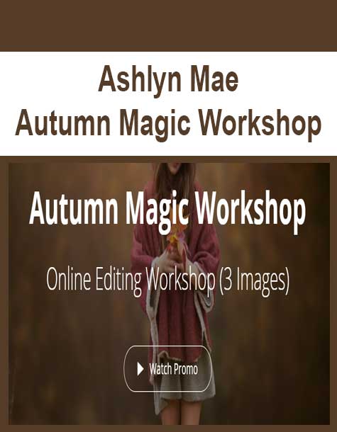 [Download Now] Ashlyn Mae - Autumn Magic Workshop
