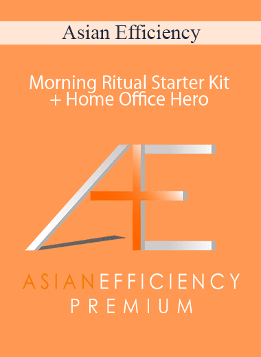 Asian Efficiency - Morning Ritual Starter Kit + Home Office Hero
