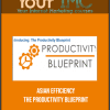 [Download Now] Asian Efficiency - The Productivity Blueprint