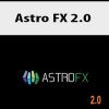 [Download Now] Astro FX 2.0