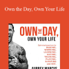 Aubrey Marcus - Own the Day