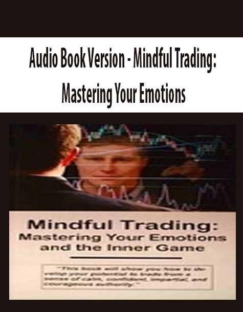 [Download Now] Audio Book Version – Mindful Trading: Mastering Your Emotions