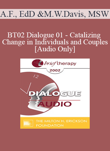 [Audio Download] BT02 Dialogue 01 - Catalizing Change in Individuals and Couples - Arthur Freeman