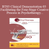 [Audio Download] BT03 Clinical Demonstration 03 - Facilitating the Four-Stage Creative Process in Psychotherapy - Ernest Rossi