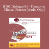 [Audio Download] BT03 Dialogue 04 - Therapy in Clinical Practice - Jon Carlson