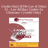 [Audio Download] BT06 Law & Ethics 01 - Law & Ethics Update for Clinicians 1 - Steven Frankel
