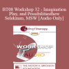 [Audio Download] BT08 Workshop 32 - Imagination