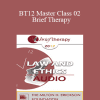 [Audio Download] BT12 Master Class 02 - Brief Therapy: Experiential Approaches Combining Gestalt and Hypnosis (II) - Jeffrey Zeig