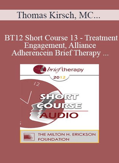 [Audio Download] BT12 Short Course 13 - Treatment Engagement