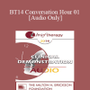 [Audio Download] BT14 Conversation Hour 01 - Bessel van der Kolk