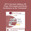 [Audio Download] BT14 Invited Address 08 - Yoga