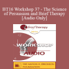 [Audio Download] BT16 Workshop 37 - The Science of Persuasion and Brief Therapy - Bill O’Hanlon