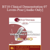 [Audio Download] BT18 Clinical Demonstration 07 - Lovers Pose - Stan Tatkin