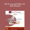 [Audio Download] BT18 Law and Ethics 02 - Safe Practice: Liability Protection and Risk Management Part 2 - Steven Frankel