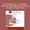 [Audio Download] BT18 Speech 03 - Culturally Sensitive Strength-Based Strategic Therapy - Terry Soo-Hoo