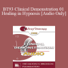 [Audio Download] BT93 Clinical Demonstration 01 - Healing in Hypnosis - Ernest Rossi