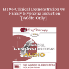 [Audio Download] BT96 Clinical Demonstration 08 - Family Hypnotic Induction - Camillo Loriedo