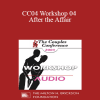 [Audio Download] CC04 Workshop 04 - After the Affair: Trauma and Reconnection - Janis Spring