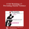 [Audio Download] CC04 Workshop 17 - Preventing Marital Violence: Domestic Violence II - Cloe Madanes