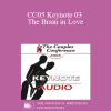 [Audio Download] CC05 Keynote 03 - The Brain in Love: An fMRI Study of Romantic Love and the Effects of Anti- Depressants - Helen Fisher