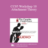 [Audio Download] CC05 Workshop 10 - Attachment Theory: A Map for Couples Therapy - Susan Johnson
