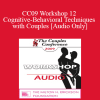 [Audio Download] CC09 Workshop 12 - Cognitive-Behavioral Techniques with Couples - Frank Datillio