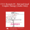 [Audio Download] CC11 Keynote 03 - Bad and Good Couples Therapy - William Doherty