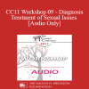 [Audio Download] CC11 Workshop 09 - Diagnosis & Treatment of Sexual Issues - Marty Klein