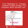 [Audio Download] CC11 Workshop 13 - Gottman Method Couples Therapy