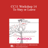[Audio Download] CC11 Workshop 14 - To Stay or Leave: Working with Ambivalent Couples on the Brink of Divorce - William Doherty