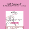 [Audio Download] CC15 Workshop 04 - Rethinking Couples Therapy: Innovative Approaches to Love