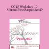 [Audio Download] CC15 Workshop 10 - Marital First Responders: A New Way to Engage Communities of Support for Couples - William Doherty