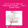 [Audio Download] CC17 Law & Ethics 03 - “What Goes Around…”