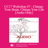 [Audio Download] CC17 Workshop 07 - Change Your Brain