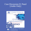 [Audio Download] Case Discussion 01 Panel - Bruno Bettelheim