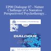 [Audio Download] EP00 Dialogue 07 - Nature and Challenge of a Narrative Perspective of Psychotherapy - Donald Meichenbaum