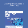 [Audio Download] EP00 Supervision Panel 1 - William Glasser