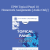[Audio Download] EP00 Topical Panel 18 - Homework Assignments - Alexander Lowen