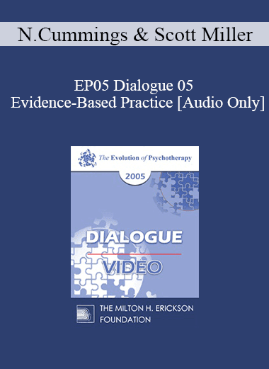 [Audio Download] EP05 Dialogue 05 - Evidence-Based Practice - Nicholas Cummings