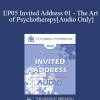 [Audio Download] EP05 Invited Address 01 - The Art of Psychotherapy - Irvin Yalom