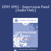 [Audio Download] EP05 SP02 - Supervision Panel - David Barlow