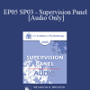 [Audio Download] EP05 SP03 - Supervision Panel - James Hillman