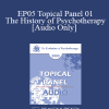 [Audio Download] EP05 Topical Panel 01 - The History of Psychotherapy - Albert Bandura
