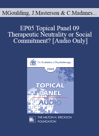 [Audio Download] EP05 Topical Panel 09 - Therapeutic Neutrality or Social Commitment? - Mary Goulding