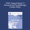 [Audio Download] EP05 Topical Panel 12 - Research in Psychotherapy - Albert Bandura