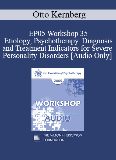 [Audio Download] EP05 Workshop 35 - Etiology