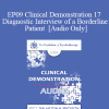 [Audio Download] EP09 Clinical Demonstration 17 - Diagnostic Interview of a Borderline Patient - Otto Kernberg