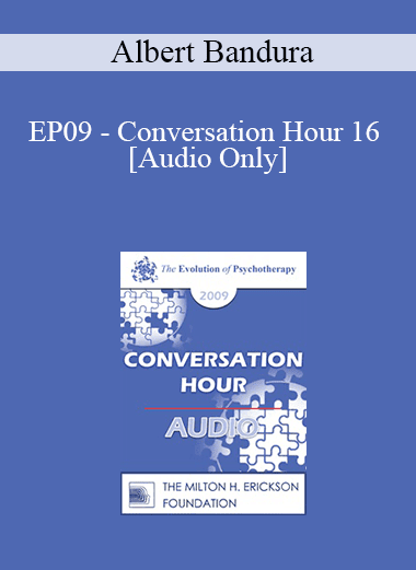 [Audio Download] EP09 - Conversation Hour 16 - Albert Bandura