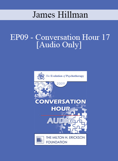 [Audio Download] EP09 - Conversation Hour 17 - James Hillman