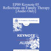 [Audio Download] EP09 Keynote 05 - Reflections on Family Therapy - Salvador Minuchin